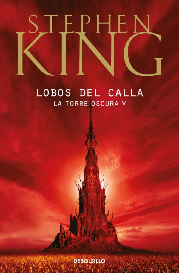 TORRE OSCURA V LOBOS DEL CALLA - KING,STEPHEN