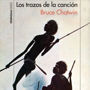 TRACES OF THE SONG, THE - CHATWIN, BRUCE