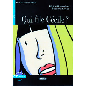 QUI FILE CECILE - BOUTEGEGE,REGINE - VICENS VIVES