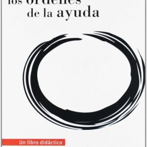 ORDENES DE LA AYUDA,LOS - BERT HELLINGER - ALMA LEPIK