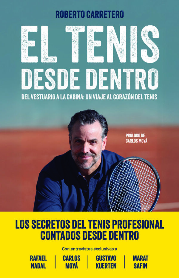EL TENIS DESDE DENTRO - ROBERTO CARRETERO - MAGAZZINI SALANI