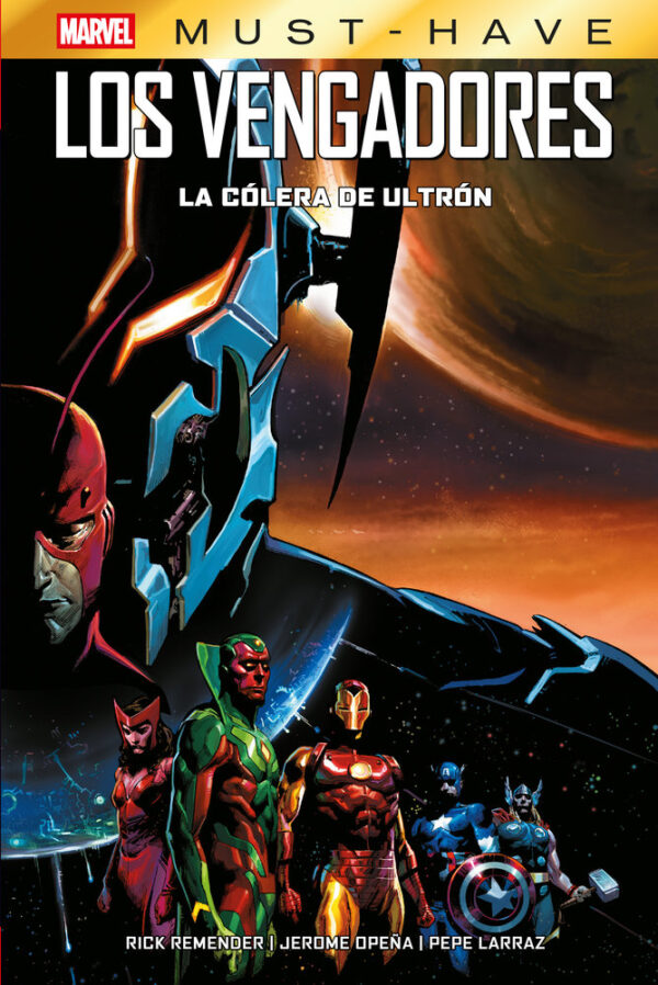 LOS VENGADORES LA COLERA DE ULTRON - RICK REMENDER/PEPE LARRAZ/JEROME OPEÑA - PANINI COMICS