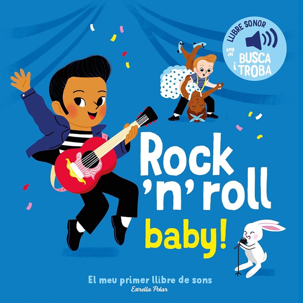 ROCK N ROLL BABY EL MEU PRIMER LLIBRE DE SONS - FOUQUIER, ELSA
