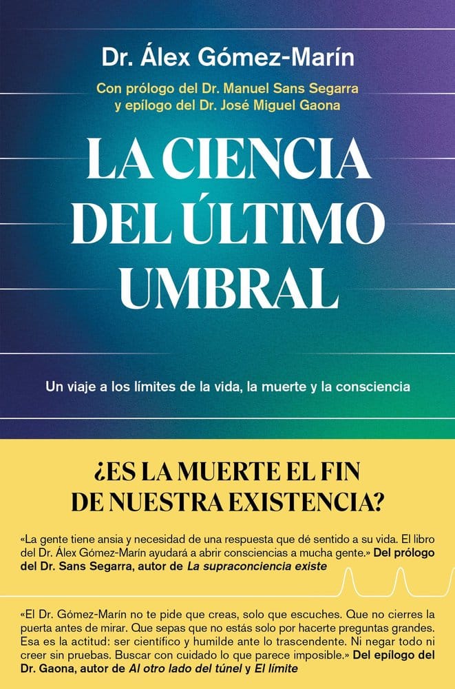 LA CIENCIA DEL ULTIMO UMBRAL - GOMEZ MARIN, ALEX