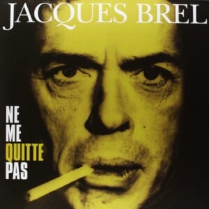 Brel vinyl record French song Jacques ne me quitte pas