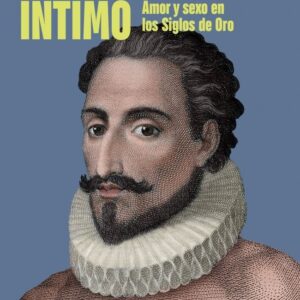 CERVANTES INTIMO - JOSE MANUEL LUCIA MEGIAS - PLAZA & JANES