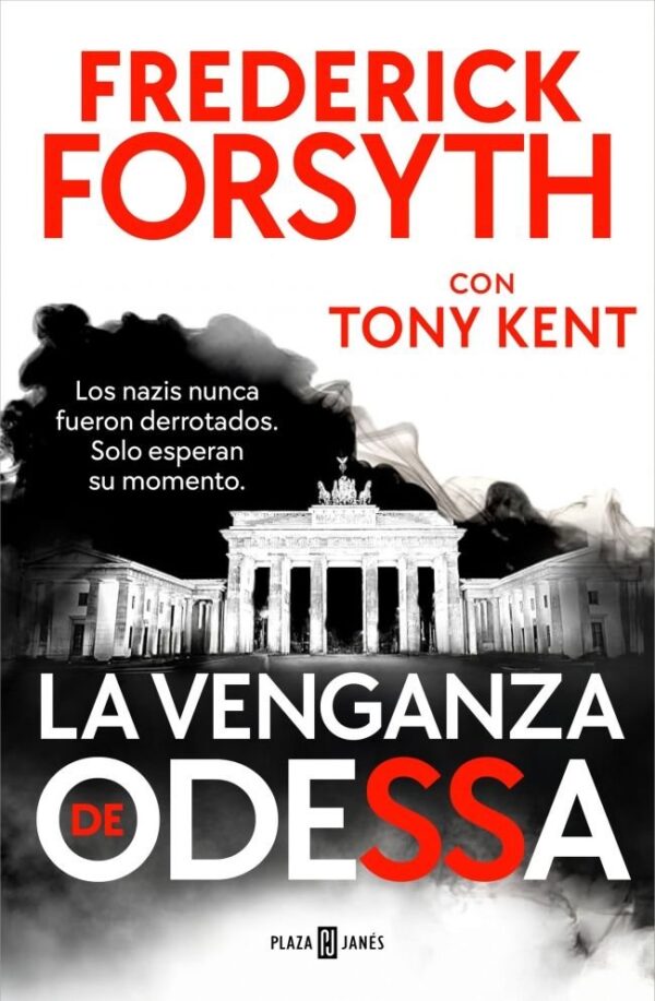LA VENGANZA DE ODESSA - FREDERICK FORSYTH - PLAZA & JANES