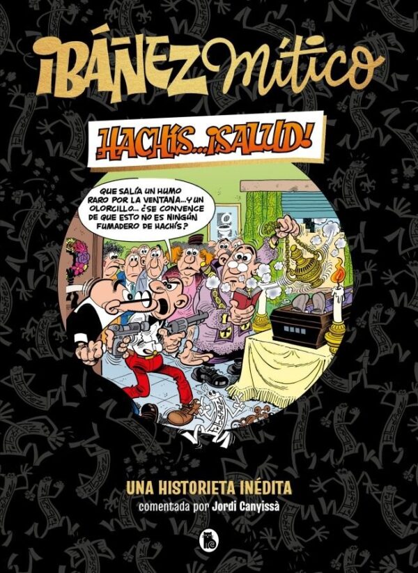 IBAÑEZ MITICO 1 HACHIS SALUD - FRANCISCO IBAÑEZ - BRUGUERA