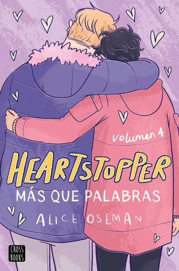 HEARTSTOPPER 4 MAS QUE PALABRAS - OSEMAN,ALICE - CROSS BOOKS