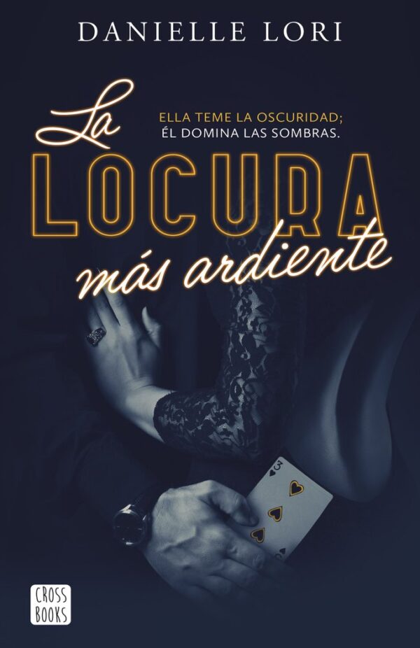 LA BOGERIA MÉS ARDIENT - DANIELLE LORI - CROSS BOOKS