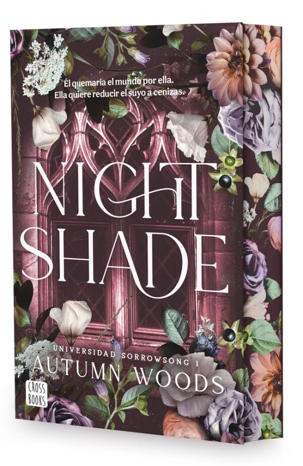 UNIVERSIDAD SORROWSONG 1 NIGHTSHADE - AUTUMN WOODS - CROSS BOOKS (FICCION)