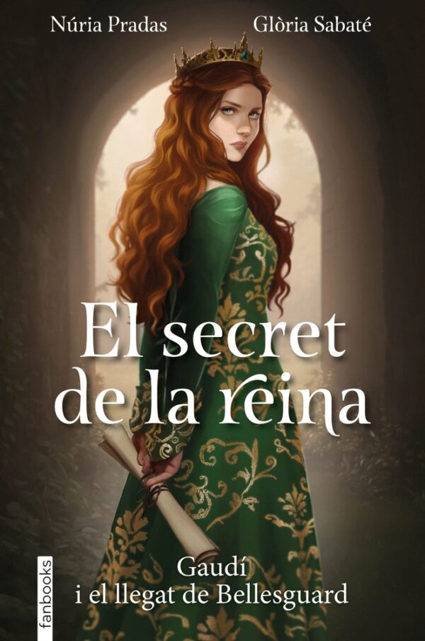 EL SECRET DE LA REINA - PRADAS ANDREU, NURIA/SABATE, GLÃRIA - G62 FANBOOKS