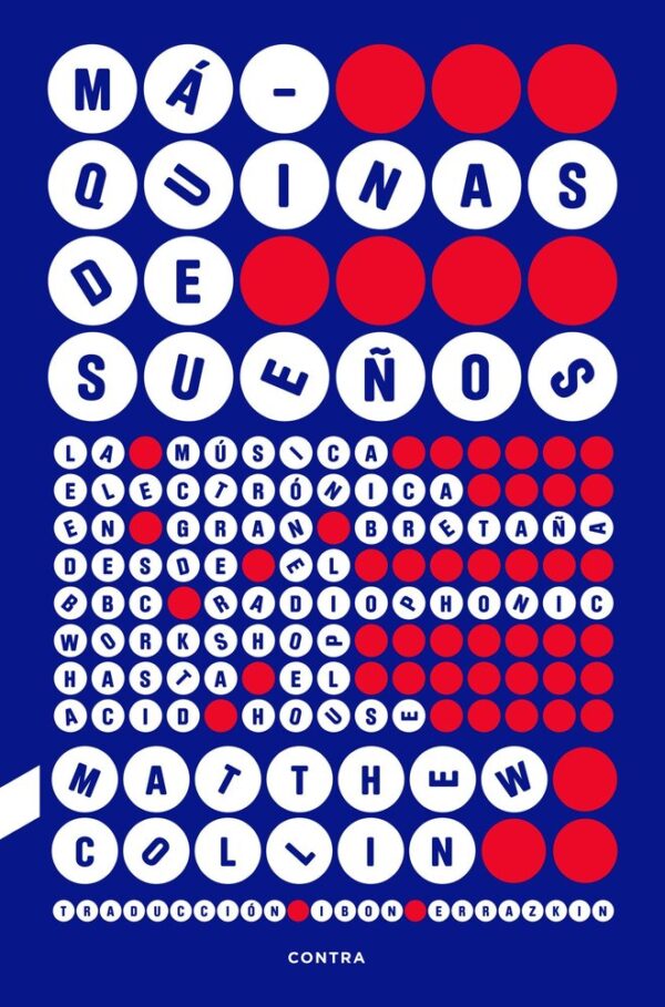 MAQUINAS DE SUEÑOS - COLLIN, MATTHEW - CONTRA EDICIONES