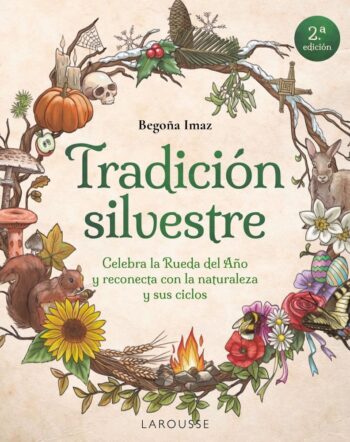 TRADICIÓ SILVESTRE - IMAZ FERNANDEZ DE TROCONIZ, BEGOÑA - LAROUSSE
