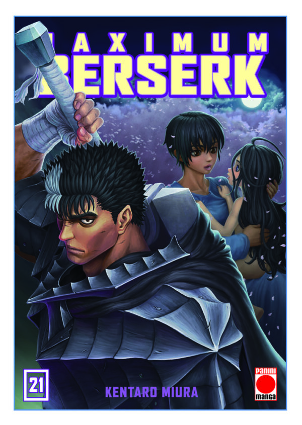 MAXIMUM BERSERK 21 - KENTARO MIURA - PANINI COMICS