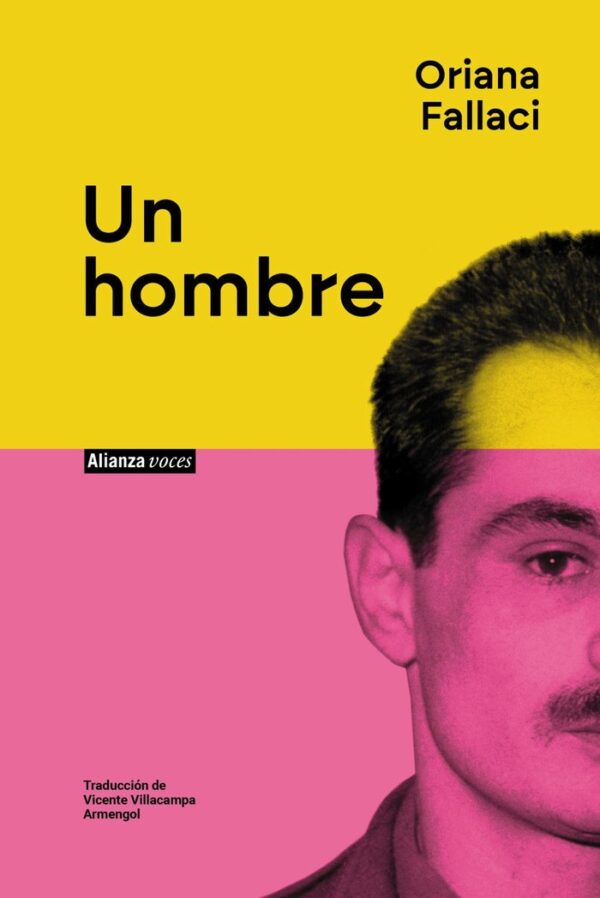 UN HOMBRE - FALLACI, ORIANA - ALIANZA