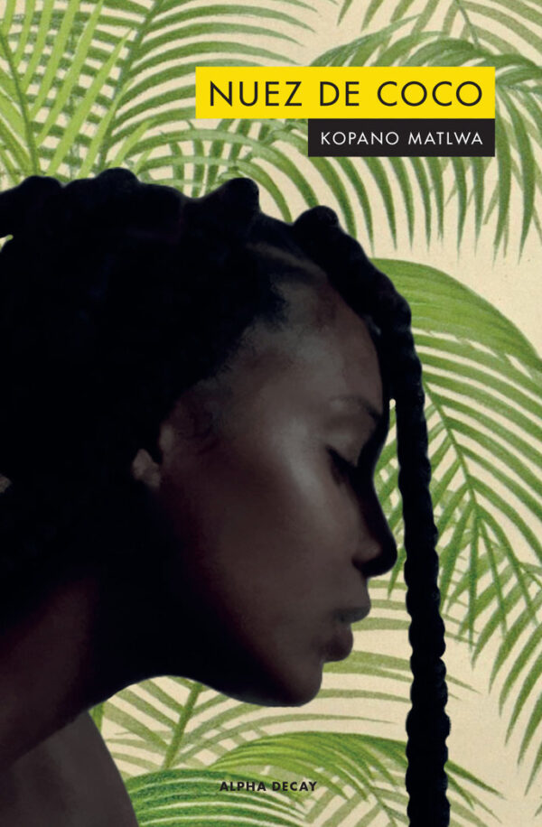 NUEZ DE COCO - MATLWA,KOPANO - ALPHA DECAY