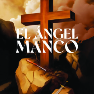 EL ANGEL MANCO - DE GIL GOMEZ,DAVID - PABILO,EDITORIAL