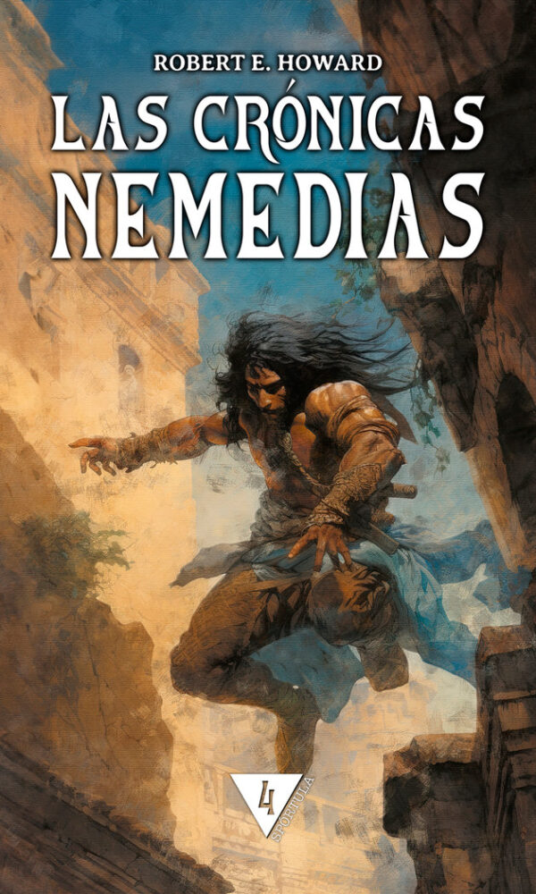 LAS CRONICAS NEMEDIAS 4 - HOWARD,ROBERT E - SPORTULA