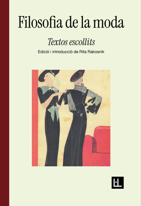 FILOSOFIA DE LA MODA - LEOPARDI, GIACOMO/GAUTIER, THEOPHILE/WIL - EDICIONS ELA GEMINADA CATALAN