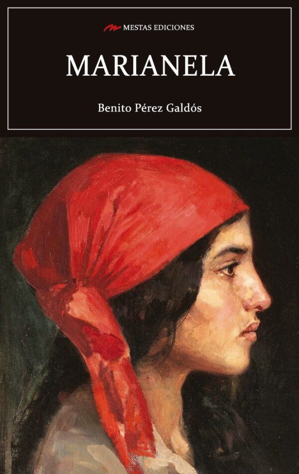 MARIANELA - PEREZ GALDOS, BENITO - MESTAS