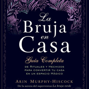 BRUJA EN CASA,LA - MURPHY HISCOCK,ARIN - ARKANO BOOKS