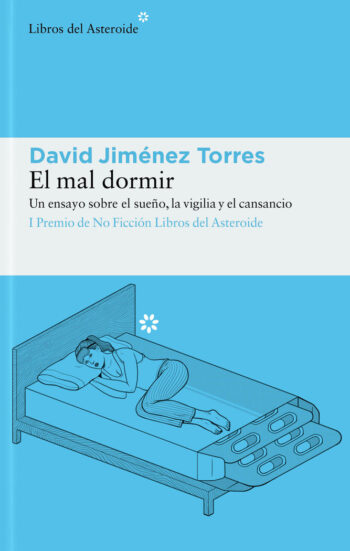 MAL DORMIR,EL - JIMENEZ TORRES,DAVID - LLIBRES DE L'ASTEROIDE