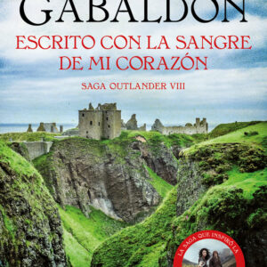 ESCRITO CON LA SANGRE DE MI CORAZON (OUTLANDER 8) - GABALDON, DIANA - SALAMANDRA BOLSILLO