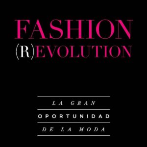 FASHION REVOLUTION - ESQUERRE, XARX - LID EDITORIAL
