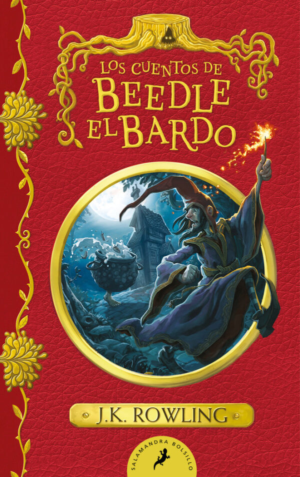LOS CUENTOS DE BEEDLE EL BARDO UN LIBRO DE LA BIBLIOTECA DE - ROWLING,J K - SALAMANDRA BOLSILLO