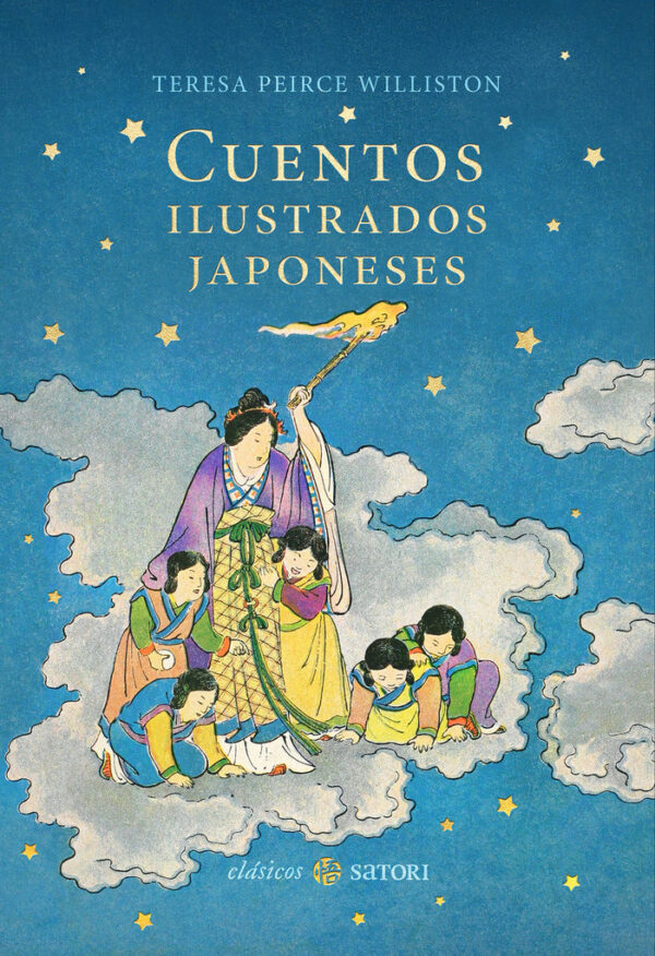 CUENTOS ILUSTRADOS JAPONESES - PEIRCE WILLISTON,TERESA - SATORI