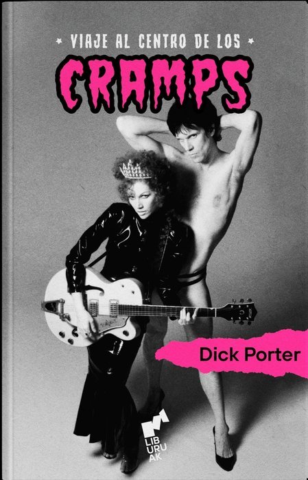 VIATGE AL CENTRE DELS CRAMPS - PORTER,DICK - LAST TOUR CONCERTS BURUAK