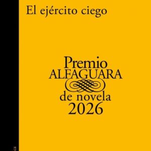 EL EJERCITO CIEGO - DAVID TOSCANA - ALFAGUARA