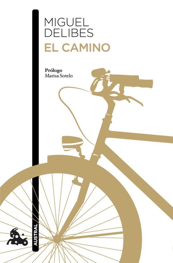 CAMINO,EL - DELIBES,MIGUEL - AUSTRAL