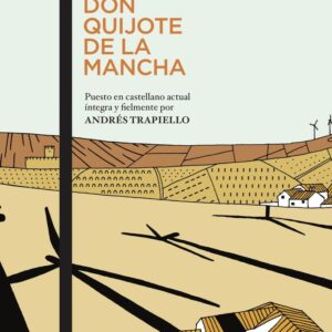 DON QUIJOTE DE LA MANCHA - TRAPIELLO, ANDRES/CERVANTES, MIGUEL DE - AUSTRAL