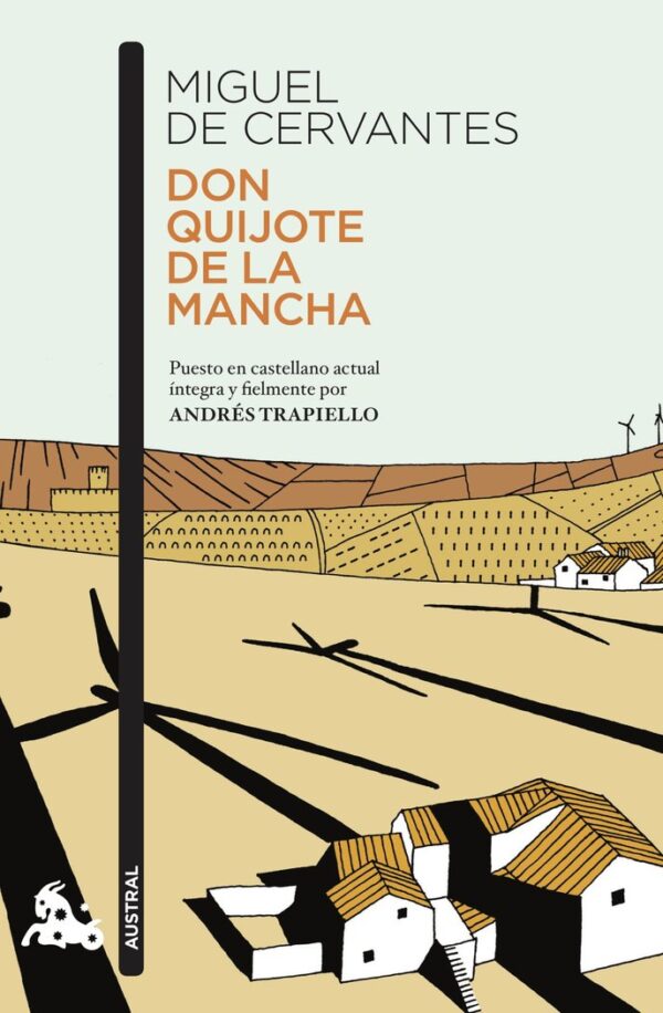DON QUIJOTE DE LA MANCHA - TRAPIELLO, ANDRES/CERVANTES, MIGUEL DE - AUSTRAL