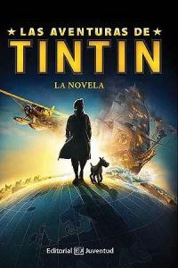 TINTIN LA NOVELA - HERGE - JUVENTUD