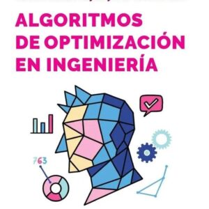 ALGORITMOS DE OPTIMIZACION EN INGENIERIA - VALDEMAR CUEVAS,ERI - MARCOMBO EDICIONES TECNICAS