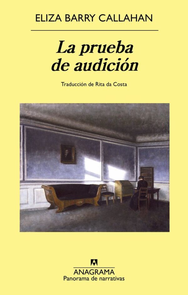 LA PRUEBA DE AUDICION - CALLAHAN, ELIZA BARRY - ANAGRAMA