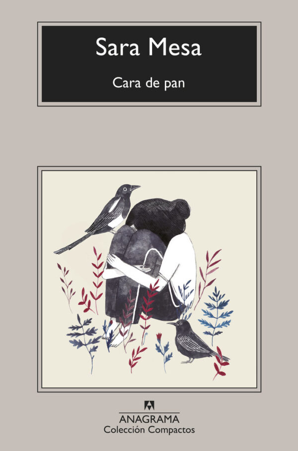 CARA DE PAN - SARA MESA - ANAGRAMA