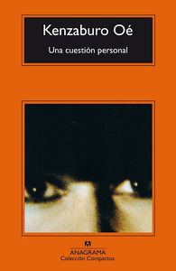UNA CUESTION PERSONAL - OE KENZABURO - ANAGRAMA