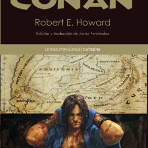 CONAN LA REINA DE LA COSTA NEGRA Y OTROS RELATOS - HOWARD,ROBERT E, - CATEDRA