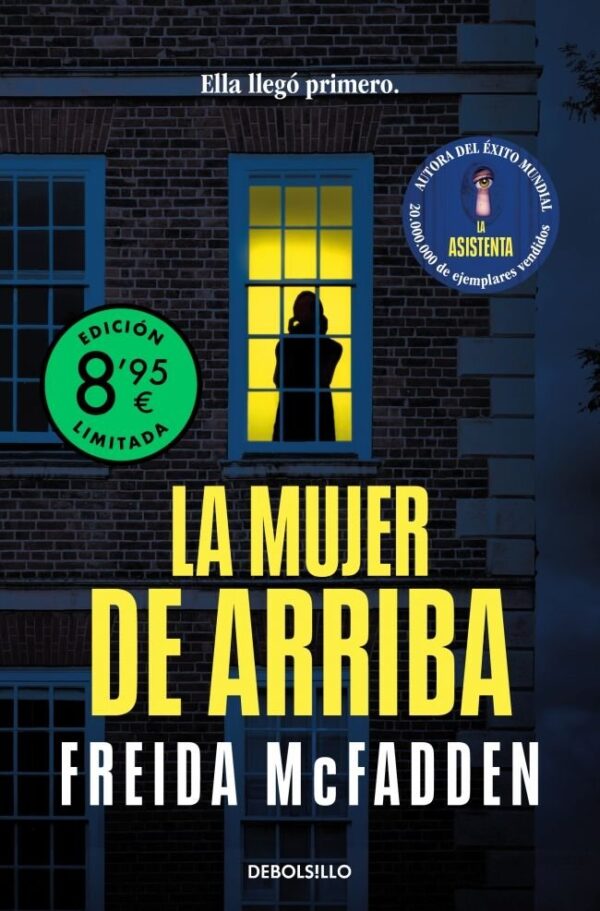 LA MUJER DE ARRIBA EDICION LIMITADA - FREIDA MCFADDEN - DEBOLSILLO
