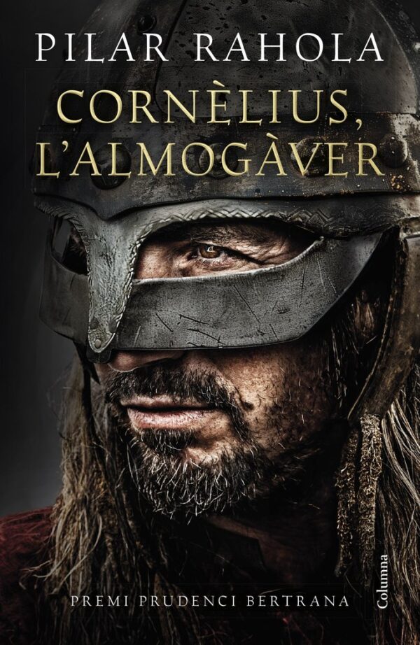 CORNELIUS L'ALMOGAVER PREMI PRUDENCI BERTRANA 2024 - RAHOLA, PILAR - COLUMNA DESTINO Edició en català