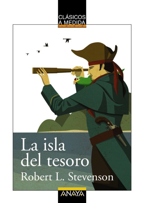 ISLA DEL TESORO,LA - STEVENSON,ROBERT LOUIS - ANAYA INFANTIL Y JUVENIL