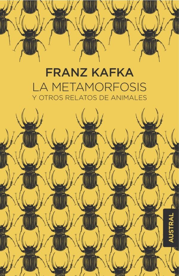 METAMORFOSIS Y OTROS RELATOS DE ANIMALES,LA - KAFKA,FRANZ - AUSTRAL