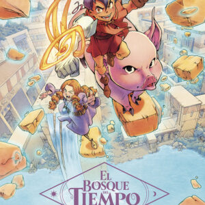 EL BOSQUE DEL TIEMPO INTEGRAL 2 - TRISTAN ROULOT/MATEO GUERRERO - ASTRONAVE