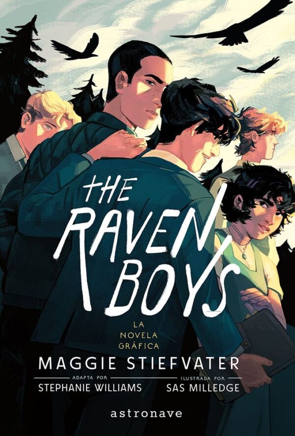 THE RAVEN BOYS LA NOVELA GRAFICA - MAGGIE STIEFVATER/STEPHANIE WILLIAMS - ASTRONAVE