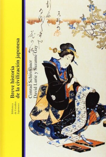 BREU HISTÒRIA DE LA CIVILITZACIÓ JAPONESA - AA,VV, - BELLATERRA