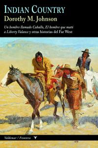 INDIAN COUNTRY - JOHNSON,DOROTHY M - VALDEMAR